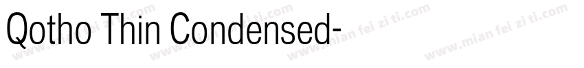 Qotho Thin Condensed字体转换